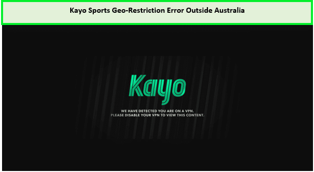Kayo Sports In Usa Geo-Restrictions Error