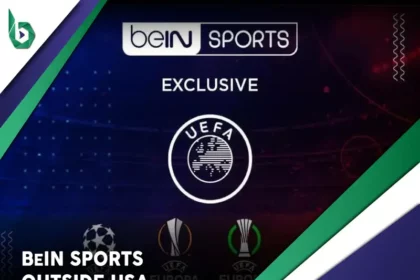 Watch beIN Sports outside USA