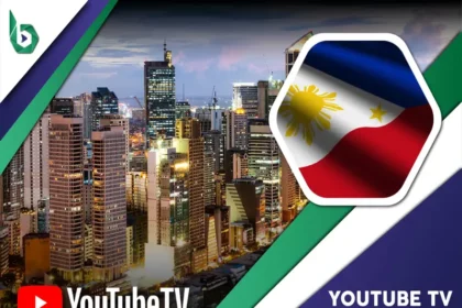 Watch YouTube TV in Philippines