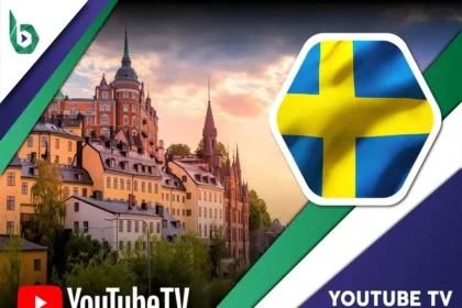 Watch YouTube TV in Sweden