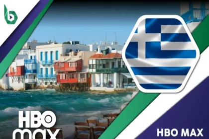 Watch HBO Max in Greece