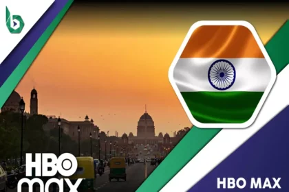 Watch HBO Max in India