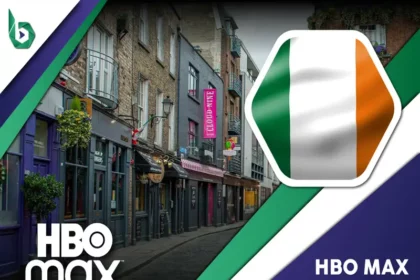 Watch HBO Max in Ireland