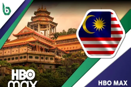 Watch HBO Max in Malaysia