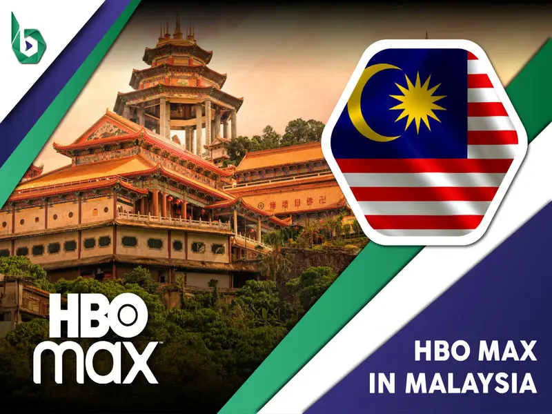 Watch HBO Max in Malaysia
