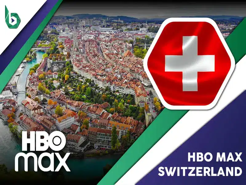 Watch HBO Max in Switzerland