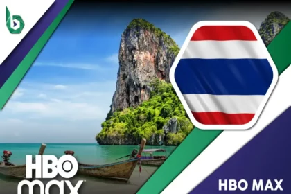 Watch HBO Max in Thailand