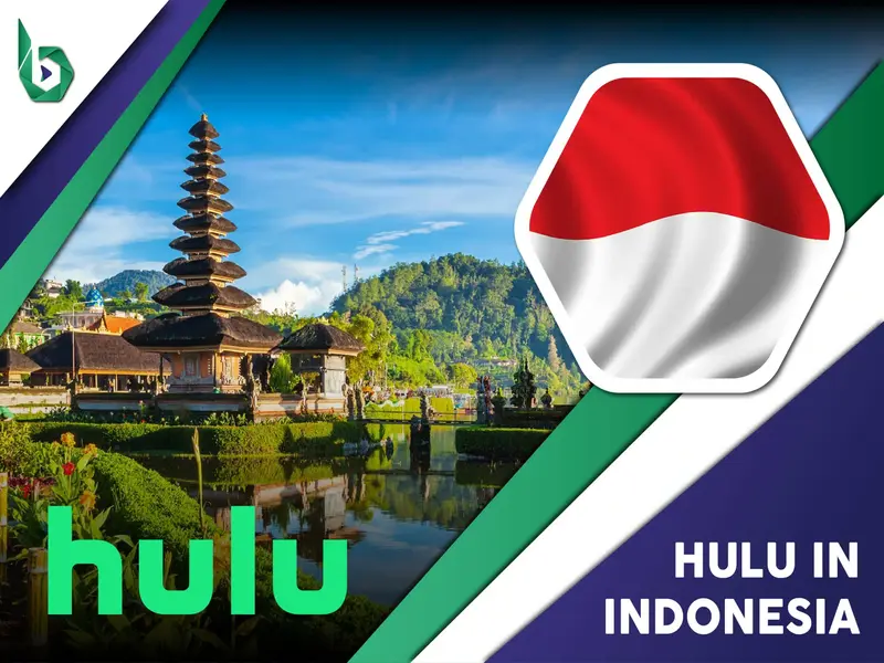 Watch Hulu in Indonesia