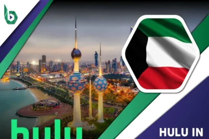 Watch Hulu in Kuwait