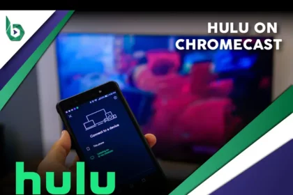 Watch Hulu on Chromecast