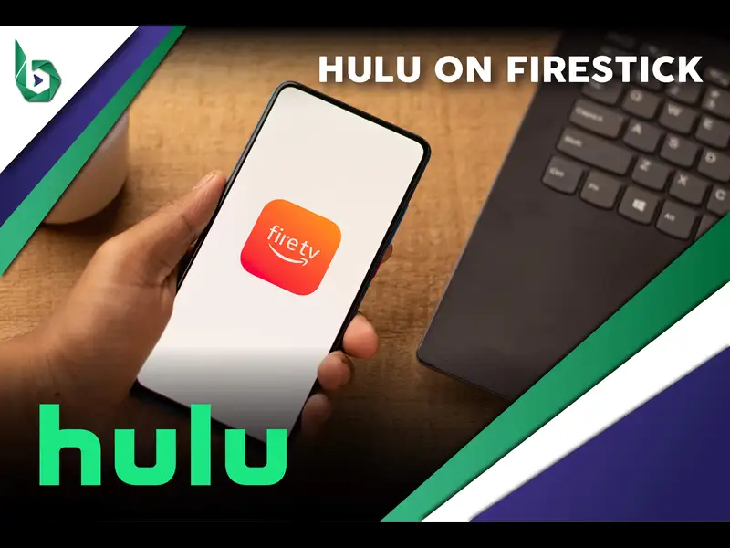 Watch Hulu on Firestick