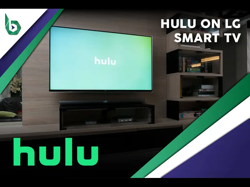 Watch Hulu on LG Smart TV