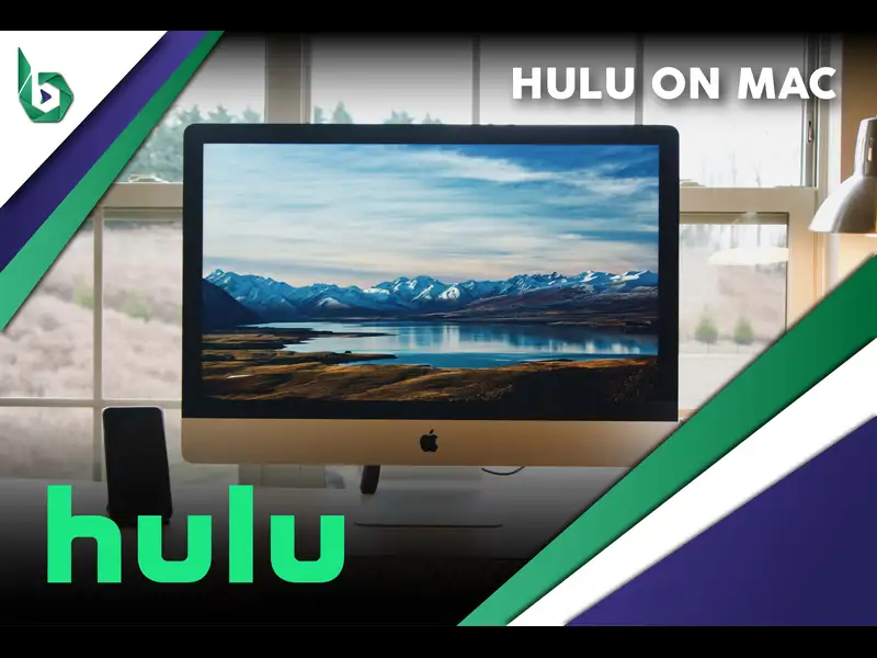 Watch Hulu on MAC