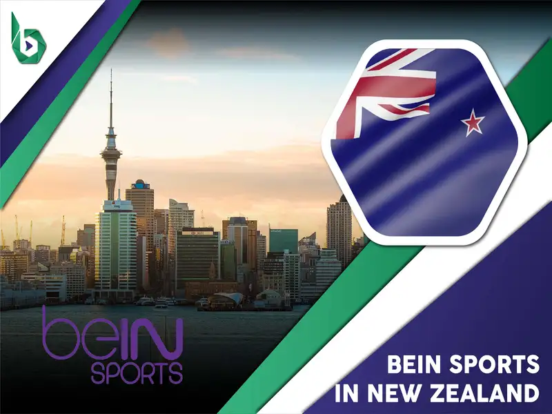 Watch beIN Sports in New Zealand