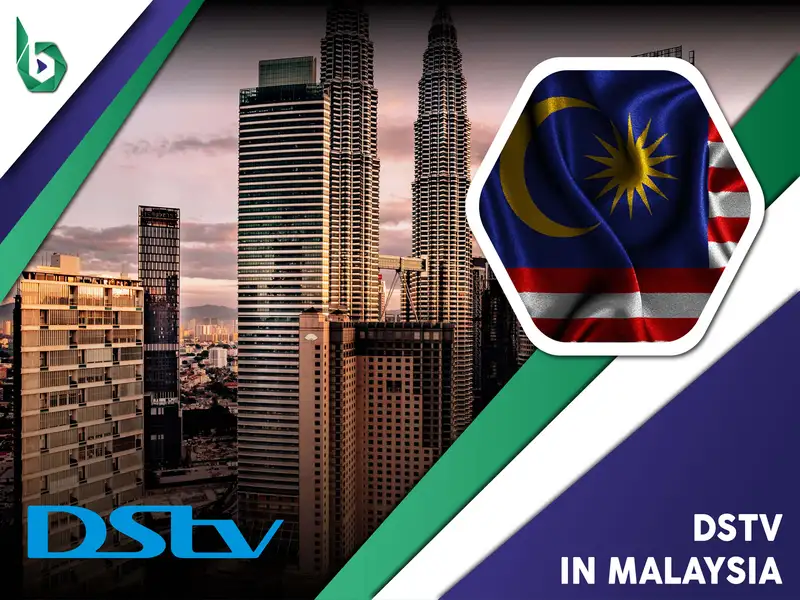 Watch DStv in Malaysia