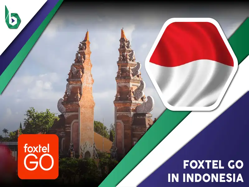 Watch Foxtel Go in Indonesia