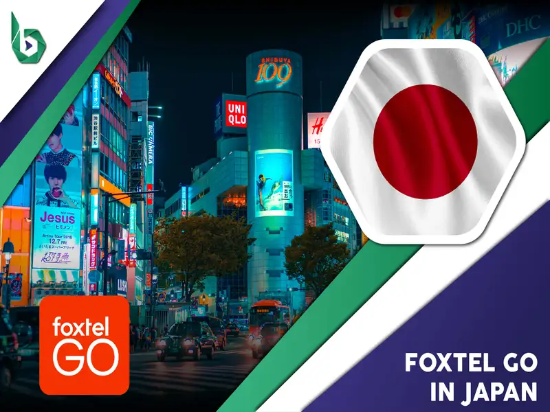 Watch Foxtel Go in Japan