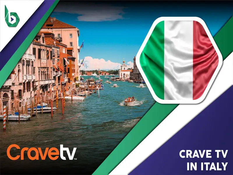 Watch Crave TV in Italy