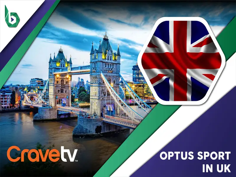 Watch Crave TV in UK