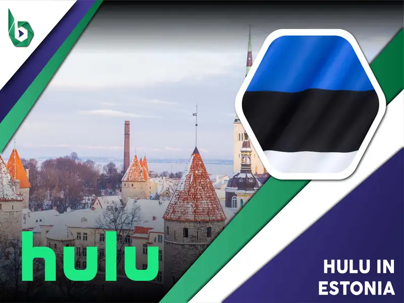 Watch Hulu in Estonia