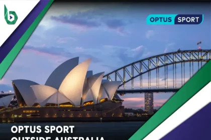 Watch Optus Sport outside Australia