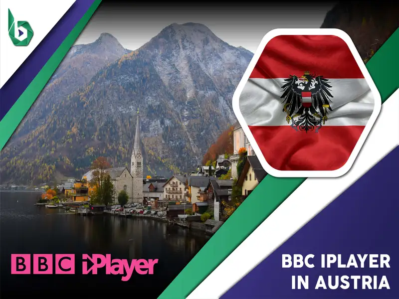 Watch BBC iPlayer in Austria