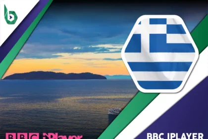 Watch BBC iPlayer in Greece