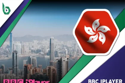 Watch BBC iPlayer in Hong Kong