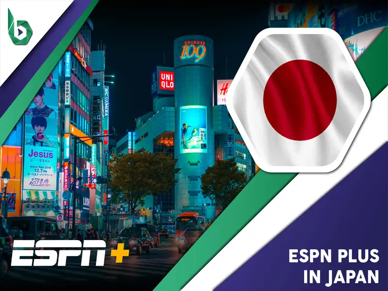 Watch ESPN Plus in Japan
