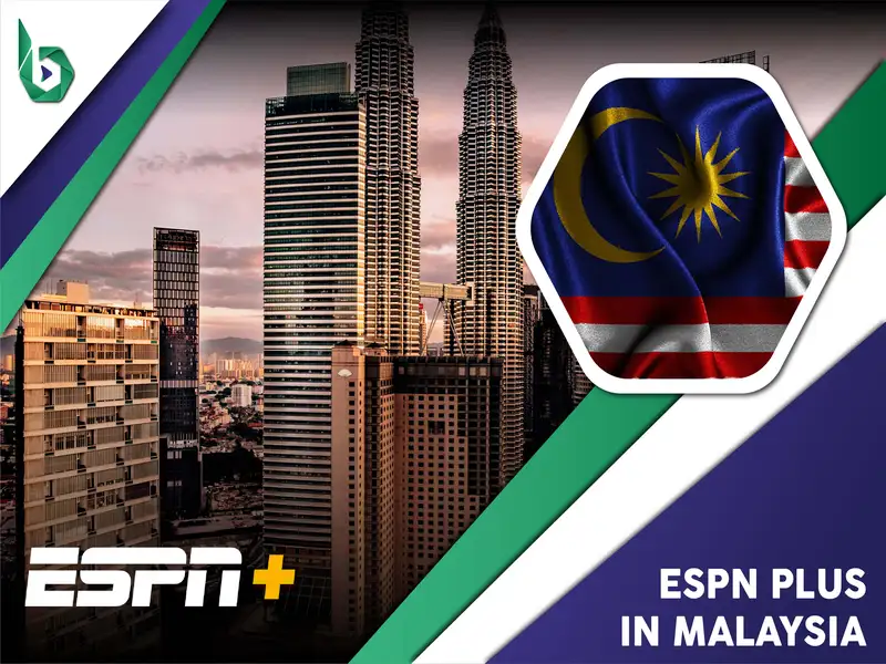 Watch ESPN Plus in Malaysia