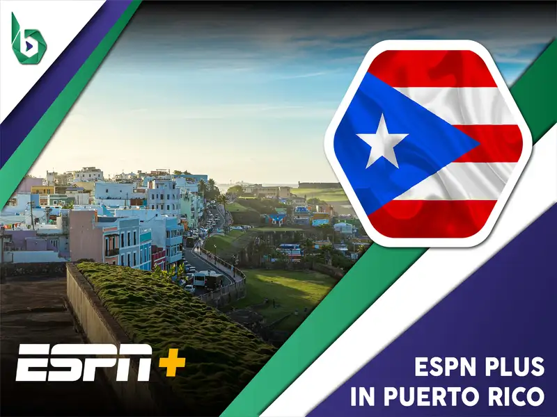 Watch ESPN Plus in Puerto Rico