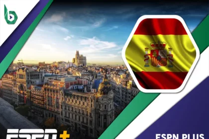 Watch ESPN Plus in Spain