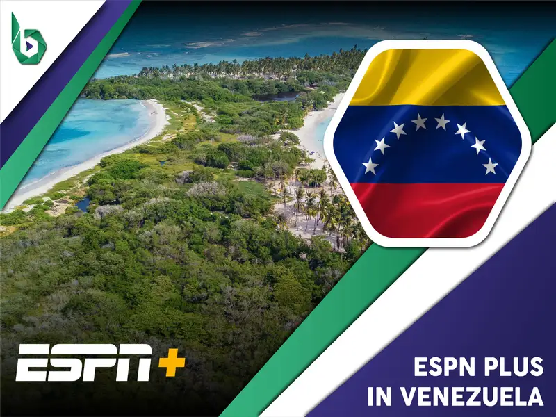 Watch ESPN Plus in Venezuela