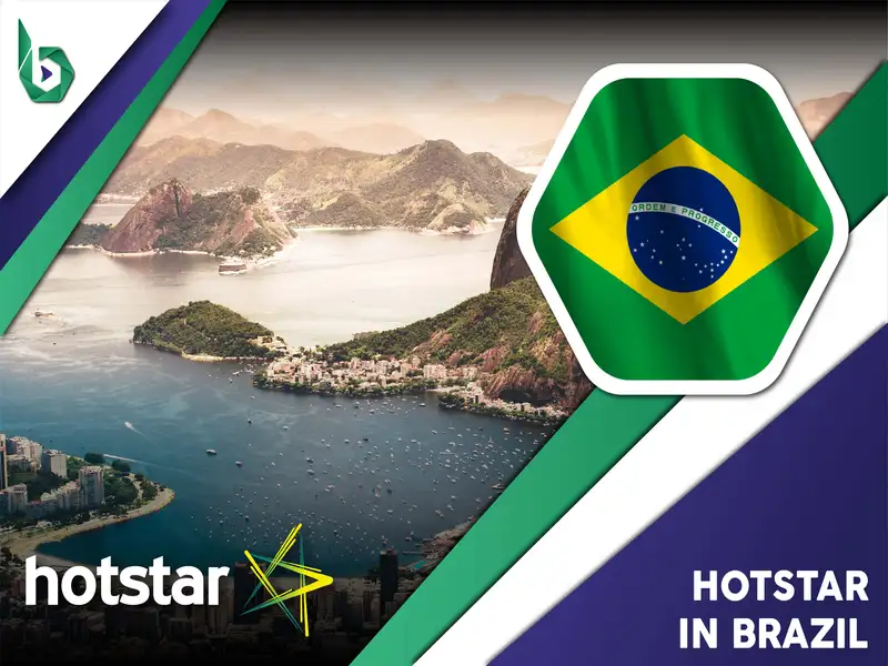 Watch Hotstar in Brazil