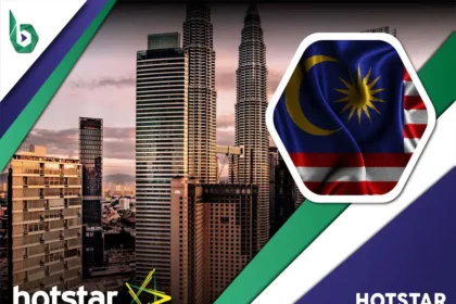 Watch Hotstar in Malaysia