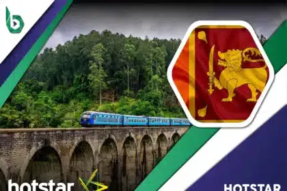 Watch Hotstar in Srilanka