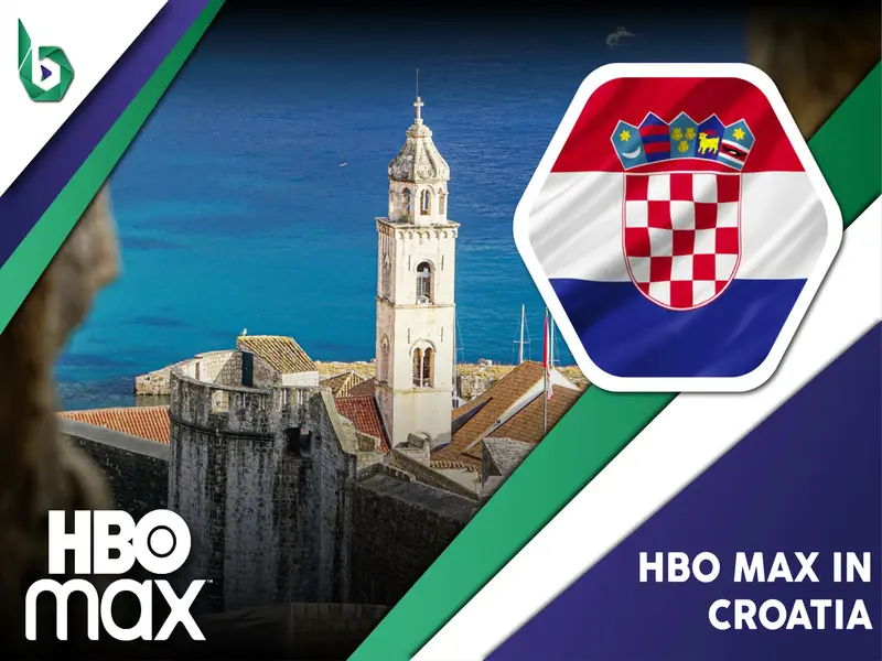Watch HBO Max in Croatia