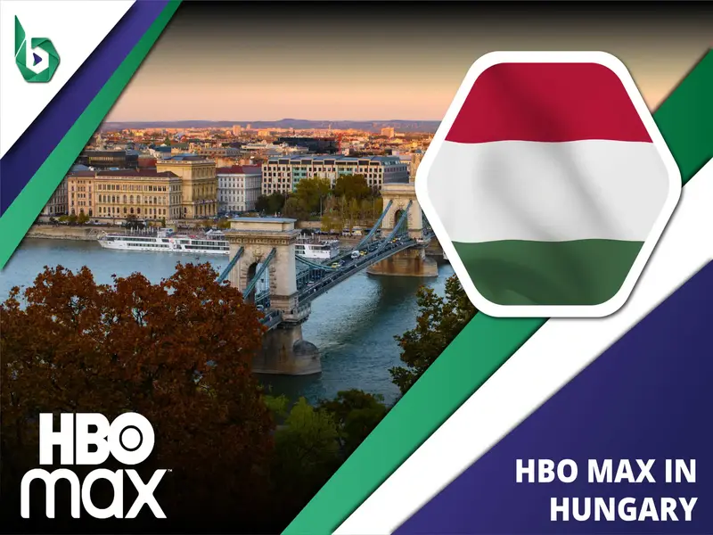 Watch HBO Max in Hungary