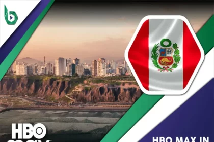 Watch HBO Max in Peru