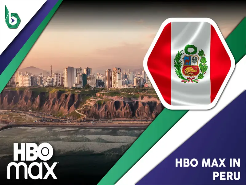 Watch HBO Max in Peru