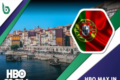 Watch HBO Max in Portugal