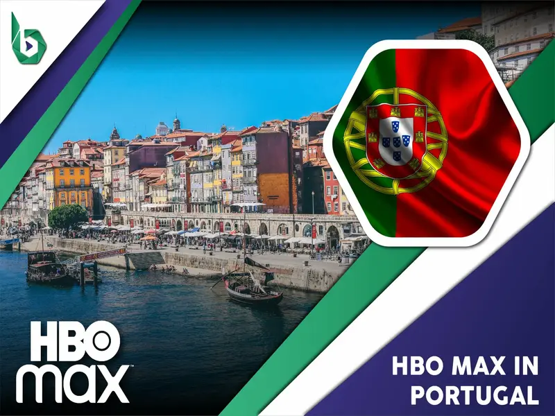 Watch HBO Max in Portugal
