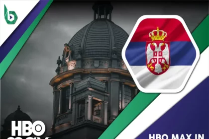 Watch HBO Max in Serbia