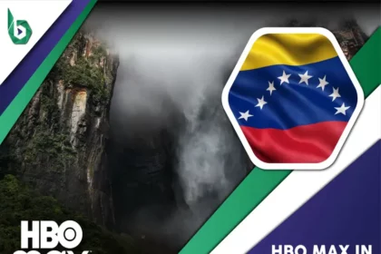 Watch HBO Max in Venezuela