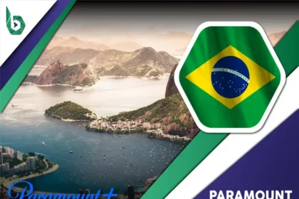 Watch Paramount Plus in Brazil