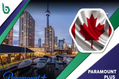 Watch Paramount Plus in Canada