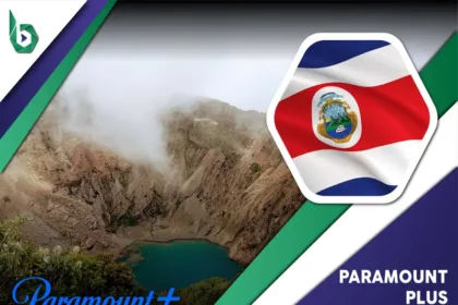 Watch Paramount Plus in Costa Rica