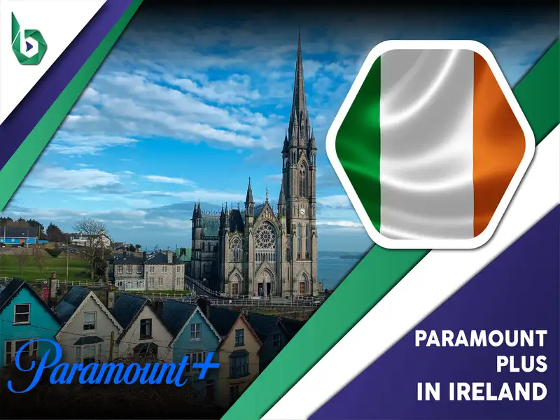 Watch Paramount Plus in Ireland