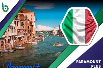 Watch Paramount Plus in Italy