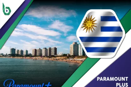 Watch Paramount Plus in Uruguay